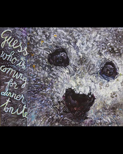 GUESS WHO IS COMMING FOR DINNER TONIGHT - acrylique & vernis 